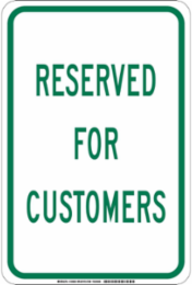 Reserved For Customer Sign, 18" H x 12" W x 0.090" D, Aluminum