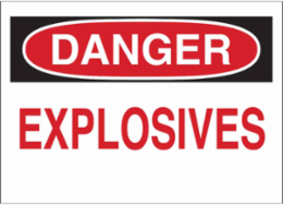 DANGER Explosives Sign, 10" H x 14" W x 0.1" D, Fiberglass