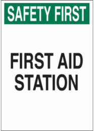 SAFETY FIRST Aid Station Sign, 14" H x 10" W x 0.1" D, Fiberglass
