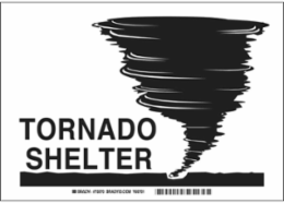 Tornado Shelter Sign, 7" H x 10" W x 0.1" D