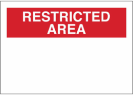 Blank Restricted Area Sign 10 Inch H x 14 Inch W Fiberglass, Red on White