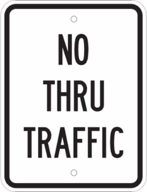 No Thru Traffic Sign, 24" H x 18" W x 0.090" D, Aluminum, Two Hanging Holes