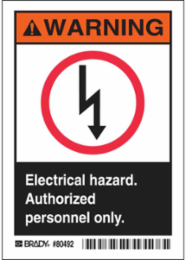 WARNING Electrical Hazard. Authorized Personnel Only. Sign, 5" H x 3.5" W x 0.006" D, Polyester