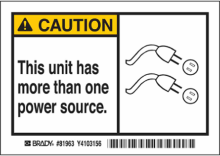 CAUTION This unit has more than one power source. Labels, 3.5" H x 5" W x 0.006" D, Black/Yellow on White
