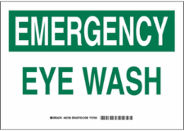EMERGENCY Eye Wash Sign, 7" H x 10" W x 0.006" D, Polyester