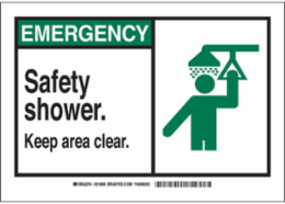 EMERGENCY Safety Shower. Keep Area Clear. Sign, 7" H x 10" W x 0.006" D, Polyester