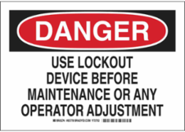 DANGER Use Lockout Device Before Maintenance Or Any Operator Adjustment Sign, 7" H x 10" W x 0.006" D, Polyester