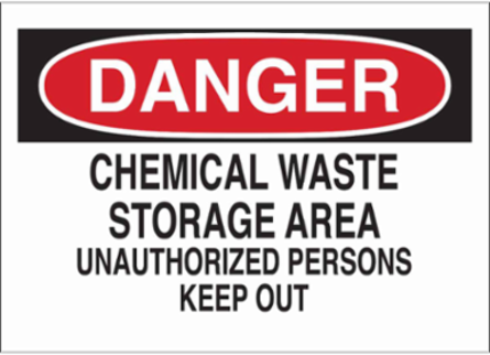 DANGER Chemical Waste Storage Area Unauthorized Persons Keep Out Sign, 10" H x 14" W x 0.006" D, Polyester