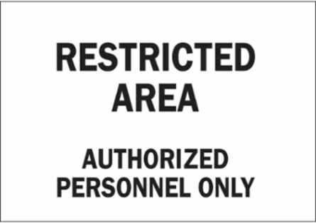 RESTRICTED AREA Authorized Personnel Only Sign, 7" H x 10" W x 0.006" D, Polyester