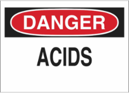 DANGER Acids Sign, 7" H x 10" W x 0.006" D, Polyester