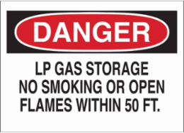 DANGER LP Gas Storage No Smoking Or Open Flames Within 50'. Sign, 7" H x 10" W x 0.006" D, Polyester