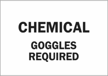 Chemical Goggles Required Sign, 7" H x 10" W x 0.006" D, Polyester