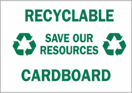 Recyclable Save Our Resources Cardboard Sign, 10" H x 14" W x 0.006" D, Polyester