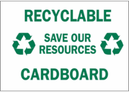 Recyclable Save Our Resources Cardboard Sign, 10" H x 14" W x 0.006" D, Polyester