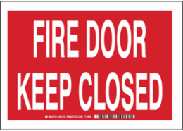 Fire Door Keep Closed Sign, 10" H x 14" W x 0.006" D