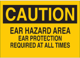 Caution Ear Hazard Area Sign, 10 Inch H x 14 Inch W, Polyester, Black on Yellow
