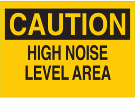 CAUTION High Noise Level Area Sign, 10 Inch H x 14 Inch W, Durable Polyester