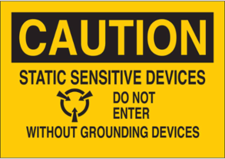 CAUTION Static Sensitive Devices Do Not Enter Without Grounding Devices Sign, 7" H x 10" W x 0.006" D, Polyester
