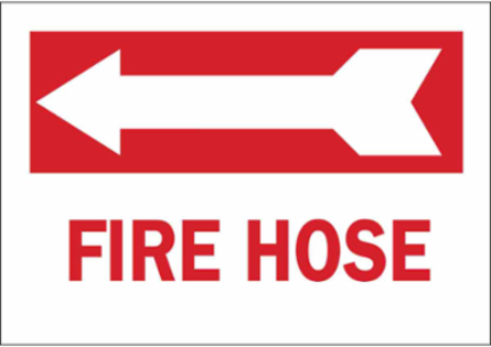 Fire Hose Sign, 7" H x 10" W x 0.006" D, Red on White, Polyester