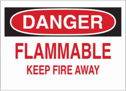 DANGER Flammable Keep Fire Away Sign, 10" H x 14" W x 0.006" D, Black/Red on White, Polyester
