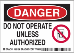 DO NOT OPERATE UNLESS AUTHORIZED, Pack of 5 Labels