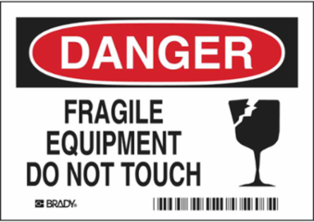DANGER FRAGILE EQUIPMENT DO NOT TOUCH Labels, 3.5" H x 5" W x 0.006" D, Black/Red on White