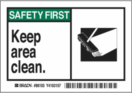 SAFETY FIRST KEEP AREA CLEAN Labels, 3.5" H x 0.006" D, Black/Green on White