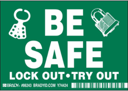 BE SAFE LOCKOUT-TAGOUT Label, 3.5 Inch H x 5 Inch W, Permanent Adhesive, Polyester