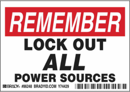 REMEMBER LOCK OUT ALL POWER SOURCES Labels, 3.5" H x 5" W x 0.006" D, Black/Red on White