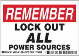 REMEMBER LOCK OUT ALL POWER SOURCES Labels, 3.5" H x 5" W x 0.006" D, Black/Red on White