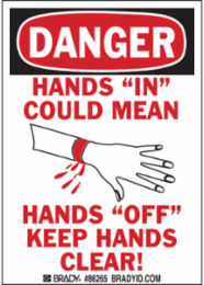 DANGER Hands "In" Sign, 7 " H x 10 " W x 0.006 " D