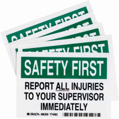 SAFETY FIRST Report All Injuries To Your Supervisor Immediately Sign, 3.5" H x 5" W x 0.006" D, Polyester