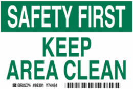 SAFETY FIRST Keep Area Clean (5/Package) Sign, 3.5" H x 5" W x 0.006" D, Polyester