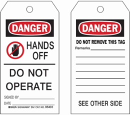 DANGER Hands Off Do Not Operate Tag 5.75 in x 3 in, Write-On, Polyester