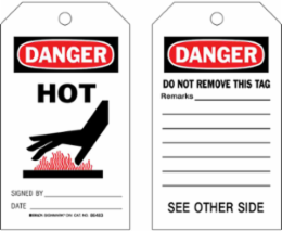 DANGER Hot Tag 7 Inch x 4 Inch, Write-On Polyester, Chemical Resistant