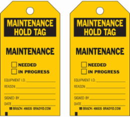 Maintenance Hold Tag, 5.75 Inch H x 3 Inch W, Heavy Duty Polyester, Write-On, Black on Yellow