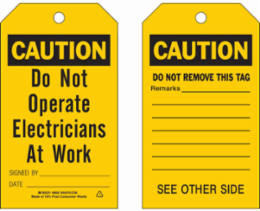 CAUTION Accident Prevention Tag, 7 Inch H x 4 Inch W, Heavy Duty Polyester