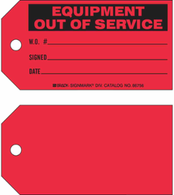 EQUIPMENT OUT OF SERVICE W.O.# SIGNED DATE Production Tags, 3" H x 5.75" W, Black on Red