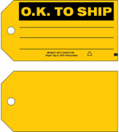 O.K. TO SHIP Production Tag, 3" H x 5.75" W, Black on Yellow