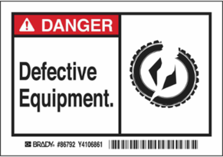 DANGER Defective equipment. Labels, 3.5" H x 5" W x 0.006" D, Black/Red on White