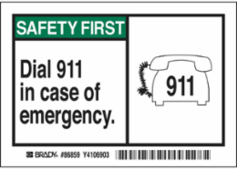 SAFETY FIRST Dial 911 in case of emergency. Labels, 3.5" H x 5" W x 0.006" D, Black/Green on White