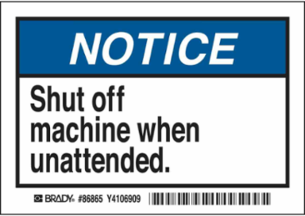 NOTICE Shut off machine when unattended. Labels, 3.5" H x 5" W x 0.006" D, Black/Blue on White