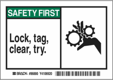 SAFETY FIRST Lock, tag, clear, try. Labels, 3.5" H x 5" W x 0.006" D, Black/Green on White