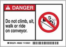 DANGER Do not climb, sit, walk or ride on conveyor. Labels, 3.5" H x 5" W x 0.006" D, Black/Red on White