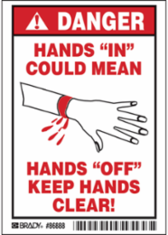 DANGER Hands "In" Sign, 7" H x 10" W x 0.006" D