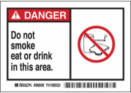 DANGER Do not smoke eat or drink in this area. Labels, 3.5" H x 5" W x 0.006" D, Black/Red on White