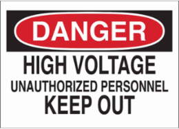DANGER High Voltage Unauthorized Personnel Keep Out Sign, 3.5" H x 5" W x 0.006" D, Polyester