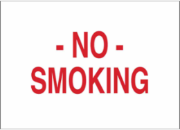 No Smoking Sign w/Dashes, 10" H x 14" W x 0.006" D, Polyester