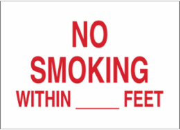 No Smoking Within __' Sign, 10" H x 14" W x 0.006" D, Polyester