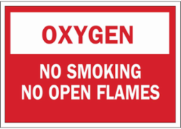 OXYGEN No Smoking No Open Flames Sign, 7" H x 10" W x 0.006" D, Polyester